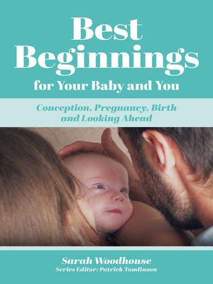 cover image of Best Beginnings for your Baby and You